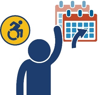 A person raising their hand and the disability icon. There is a stack of calendar icons with an arrow curving to the right.